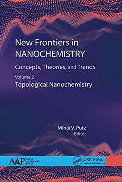 portada New Frontiers in Nanochemistry: Concepts, Theories, and Trends: Volume 2: Topological Nanochemistry (en Inglés)