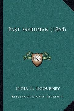 portada past meridian (1864) (in English)
