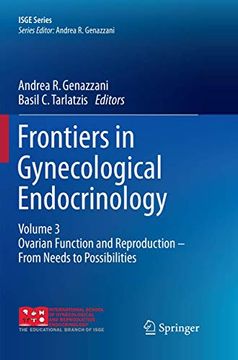 portada Frontiers in Gynecological Endocrinology: Volume 3: Ovarian Function and Reproduction - From Needs to Possibilities (en Inglés)