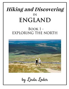 portada Hiking and Discovering in England: Book 1 - Exploring the North 