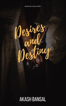 portada Desires and Destiny (in English)