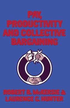 portada Pay, Productivity and Collective Bargaining (en Inglés)