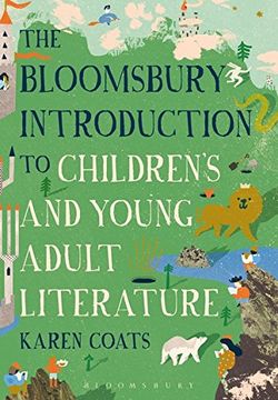 portada The Bloomsbury Introduction to Children's and Young Adult Literature