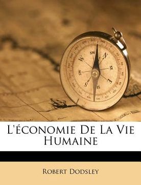 portada L'économie De La Vie Humaine (en Francés)