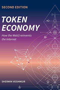 portada Token Economy: How the Web3 Reinvents the Internet: How the Web3 Reinvents the Internet: (en Inglés)