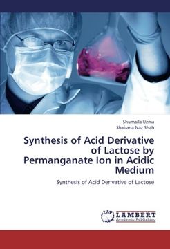 portada Synthesis of Acid Derivative of Lactose by Permanganate Ion in Acidic Medium