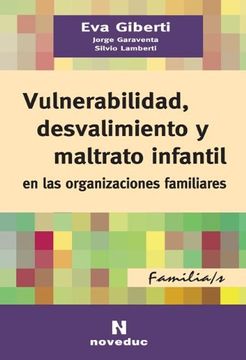 portada Vulnerabilidad, Desvalimiento y Maltrato Infantil en las Organizaciones Familiares