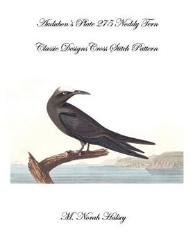 portada Audubon's Plate 275 Noddy Tern: Classic Designs Cross Stitch Pattern