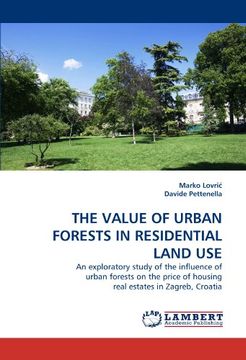 portada THE VALUE OF URBAN FORESTS IN RESIDENTIAL LAND USE