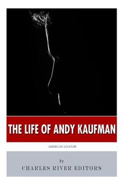 portada American Legends: The Life of Andy Kaufman (en Inglés)