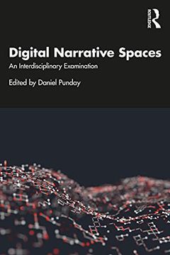 portada Digital Narrative Spaces: An Interdisciplinary Examination (en Inglés)