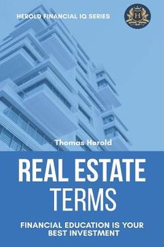 portada Real Estate Terms - Financial Education Is Your Best Investment (en Inglés)