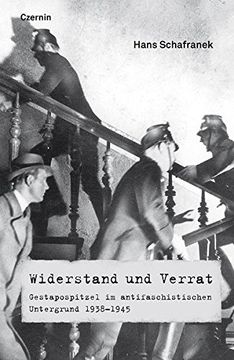 portada Widerstand und Verrat: Gestapospitzel im Antifaschistischen Untergrund 1938-1945 (in German)