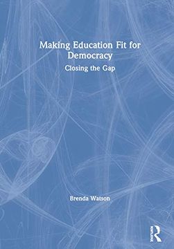 portada Making Education fit for Democracy: Closing the gap (en Inglés)