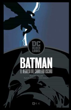 portada Batman: El Regreso del Caballero Oscuro (Biblioteca dc Black Label) (Tercera Edición)