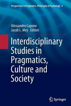 portada Interdisciplinary Studies in Pragmatics, Culture and Society (en Inglés)