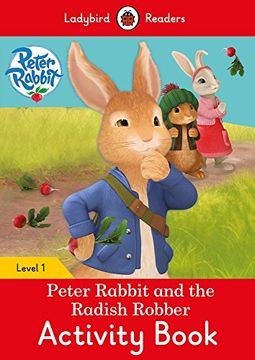 portada Peter Rabbit. The Radish Robber Activity - Level 1 (Ladybird Readers Level 1) (en Inglés)