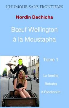 portada Boeuf Wellington à la Moustapha: La famille Babuba à Stockholm (in French)