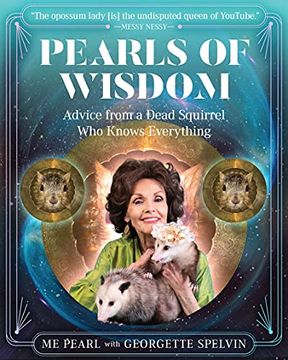 portada Pearls of Wisdom: Advice From a Dead Squirrel who Knows Everything (en Inglés)