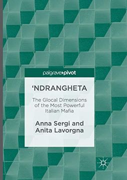 portada 'ndrangheta: The Glocal Dimensions of the Most Powerful Italian Mafia (in English)