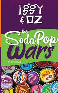 portada Iggy & oz: The Soda pop Wars: The Soda pop Wars: (in English)