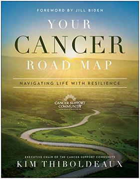 portada Your Cancer Road Map: Navigating Life With Resilience (en Inglés)