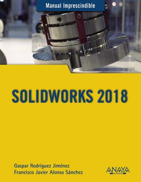 portada Solidworks 2018 (Manual Imprescindible)