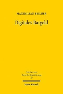 portada Digitales Bargeld: Eine Rechtliche Untersuchung Zur Einfuhrung Einer Retail Central Bank Digital Currency Im Euroraum (in German)