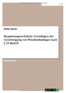 portada Bauplanungsrechtliche Grundlagen der Genehmigung von Windkraftanlagen nach § 35 BauGB (German Edition)