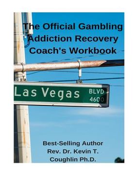 portada The Official Gambling Addiction Recovery Coaches Workbook (en Inglés)