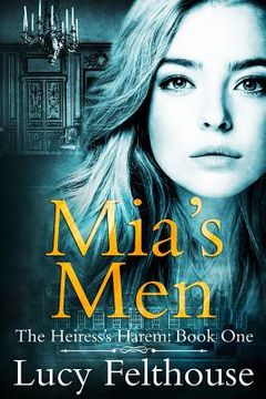 portada Mia's Men: A Reverse Harem Romance Novel (in English)