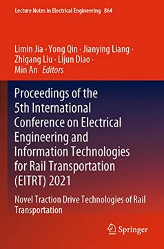 portada Proceedings of the 5th International Conference on Electrical Engineering and Information Technologies for Rail Transportation (Eitrt) 2021: Novel Tra 