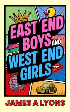portada East End Boys and West End Girls (en Inglés)