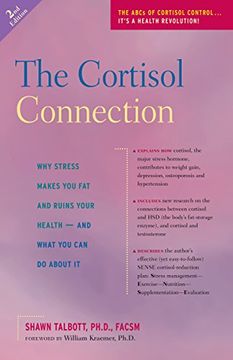 portada The Cortisol Connection: Why Stress Makes you fat and Ruins Your Health  and What you can do About it (in English)