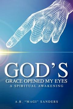 portada god's grace opened my eyes a spiritual awakening