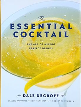 portada The Essential Cocktail: The art of Mixing Perfect Drinks 