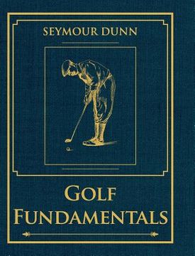 portada Golf Fundamentals: Orthodoxy of Style (en Inglés)