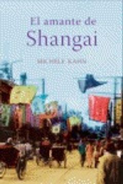 portada el amante de shangai/ the lover of shangai