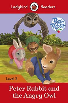 portada Peter Rabbit and the Angry owl - Ladybird Readers Level 2 (en Inglés)