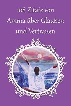 portada 108 Zitate von Amma Über Glauben und Vertrauen (en Alemán)
