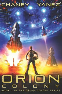 portada Orion Colony: An Intergalactic Space Opera Adventure