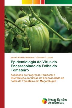 portada Epidemiologia do Virus do Encaracolado da Folha do Tomateiro (in Portuguese)