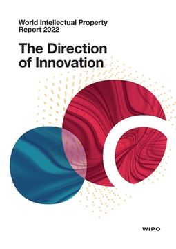 portada World Intellectual Property Report 2022: The Direction of Innovation
