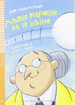portada Mamie Petronille et le Ballon. Con cd Audio. Per la Scuola Media (Young Readers) (in French)