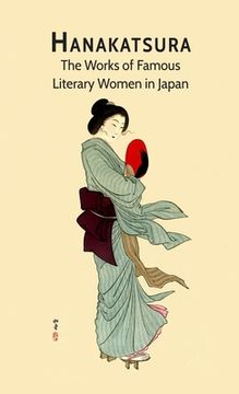 portada Hanakatsura: The Works of Famous Literary Women in Japan