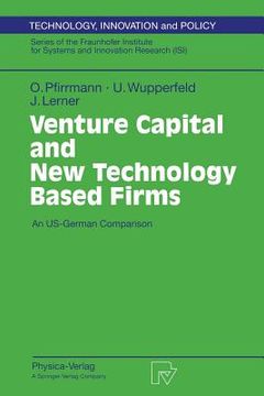 portada venture capital and new technology based firms: an us-german comparison (en Inglés)