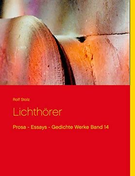 portada Lichthörer Prosa - Essays - Gedichte Werke Band 14 (en Alemán)