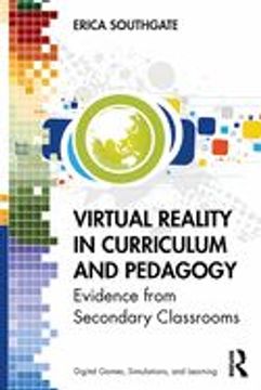 portada Virtual Reality in Curriculum and Pedagogy: Evidence From Secondary Classrooms