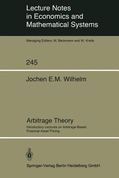 portada arbitrage theory: introductory lectures on arbitrage-based financial asset pricing (en Inglés)