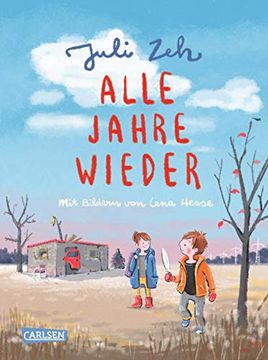 portada Alle Jahre Wieder: Ein Kinderbuch zum Vorlesen von Bestseller-Autorin Juli zeh (en Alemán)